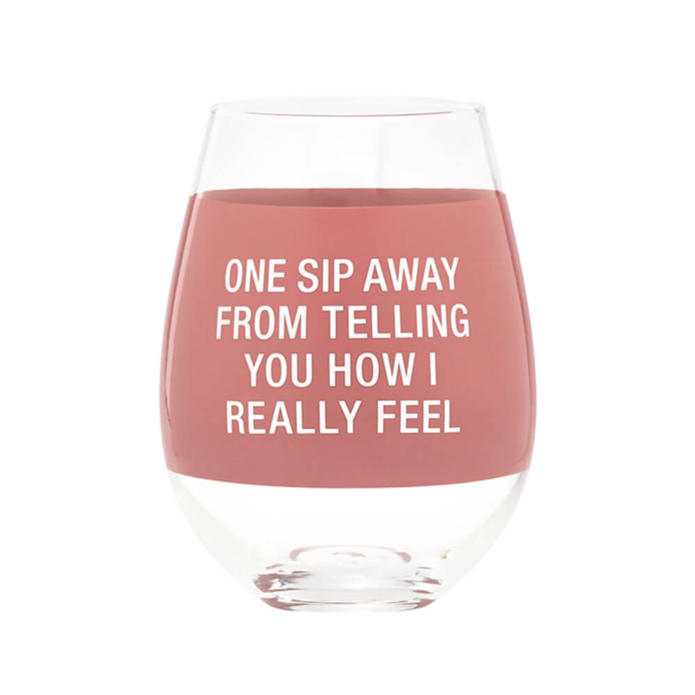 WINE GLASS EXTRA LARGE: ONE SIP AWAY - Creative Printz