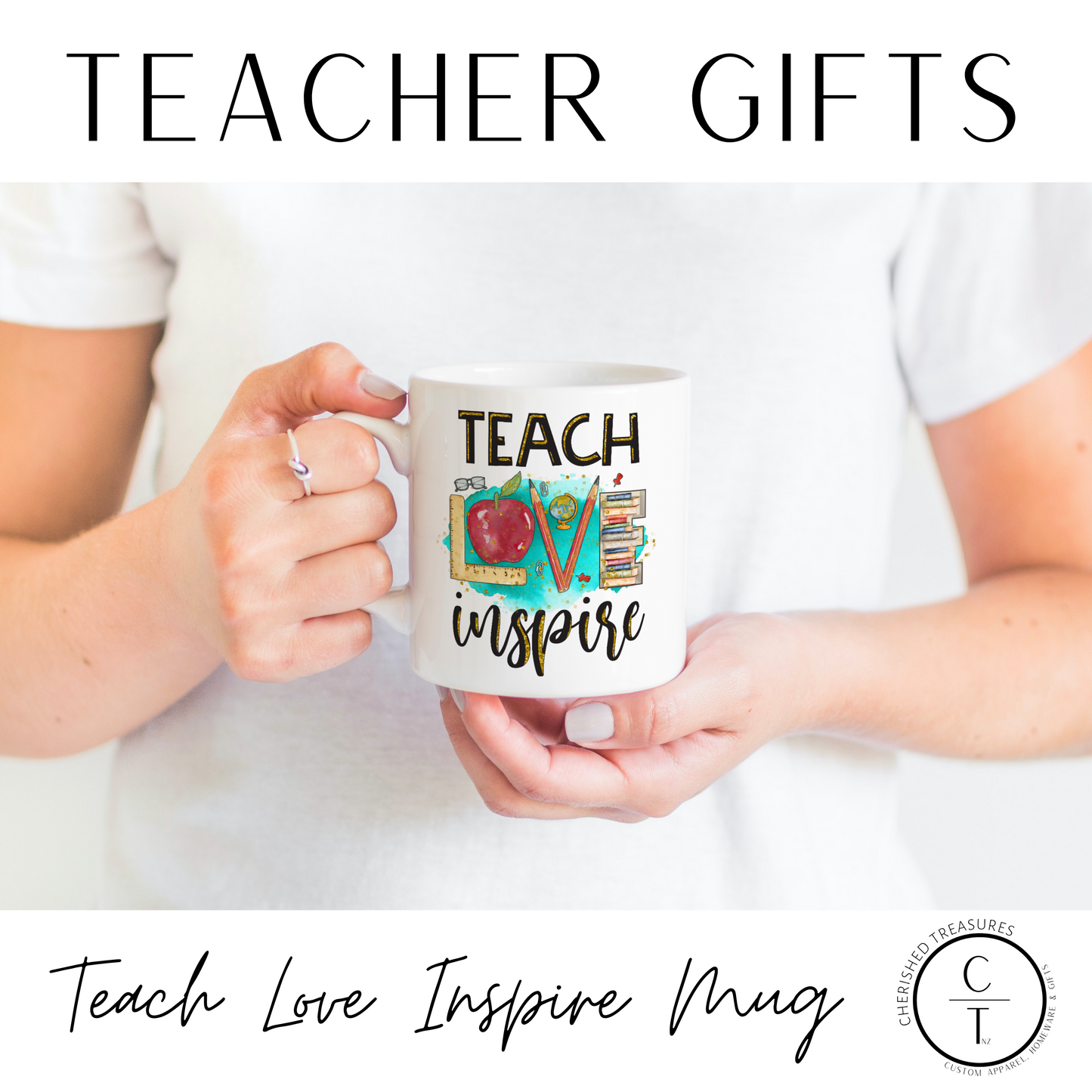 Teach Love Inspire mug - Creative Printz